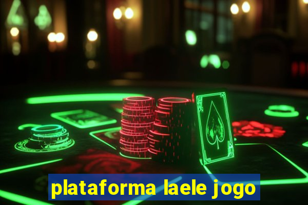 plataforma laele jogo